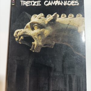 TRETZE CAMPANADES