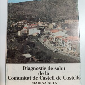 DIAGNOSTIC DE SALUT DE LA COMUNITAT DE CASTELL DE CASTELLS