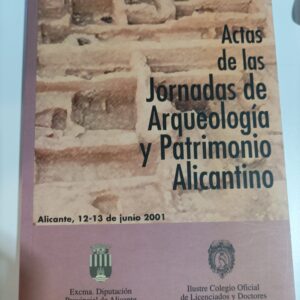 ACTAS DE LAS JORNADAS DE ARQUEOLOGIA Y PATRIMONIO ALICANTINO