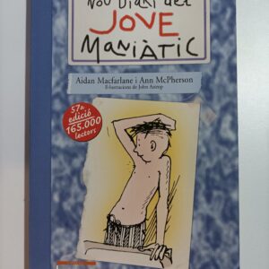 NOU DIARI DEL JOVE MANIATIC