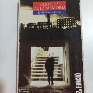 ELS FOCS DE LA MEMORIA