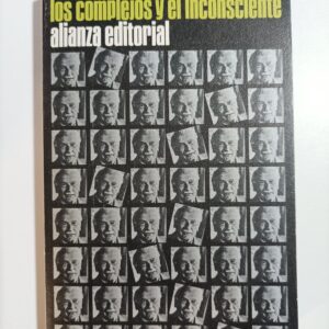 LOS COMPLEJOS Y EL INCONSCIENTE