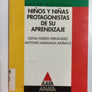 NIÑOS I NIÑAS PROTAGONISTAS DE SU APRENDIZAJE