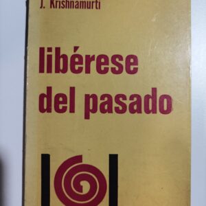 LIBERESE DEL PASADO