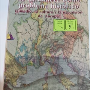 LA NATURALEZA COMO PROBLEMA HISTORICO