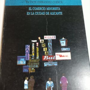 EL COMERCIO MINORISTA EN LA CIUDAD DE ALICANTE