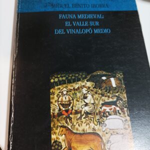 FAUNA MEDIEVAL EL VALLE SUR DEL VINAPOLO MEDIO