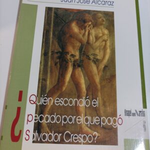 QUIEN ESCONDIO EL PESCADO POR EL QUE PAGO SALVADOR CRESPO