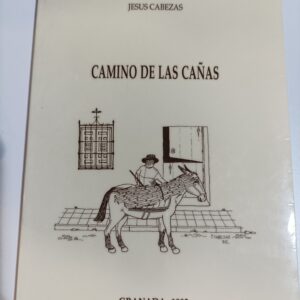 CAMINO DE LAS CAÑAS