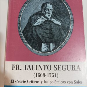 FR. JACINTO SEGURA (1668-1751)
