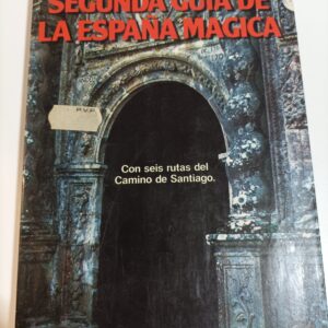 SEGUNDA GUIA DE LA ESPAÑA MAGICA