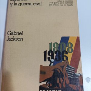LA REPUBLICA ESPAÑOLA Y LA GUERRA CIVIL