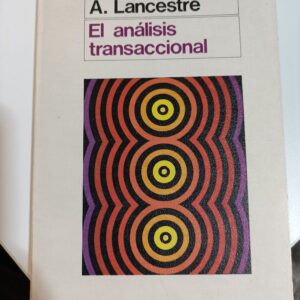 EL ANALISIS TRANSACCIONAL