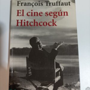 EL CINE SEGUN HITCHCOCK