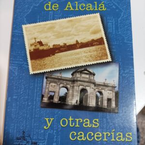 LA PUERTA DE ALCALA Y OTROS CACERIAS