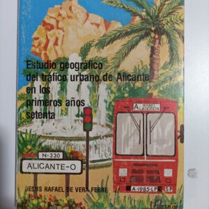 ESTUDIO GEOGRAFICO DEL TRAFICO URBANO DE ALICANTE EN LOS PRIMEROS AÑOS SETENTA
