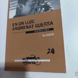 EN UN LLOC ANOMENAT GUERRA