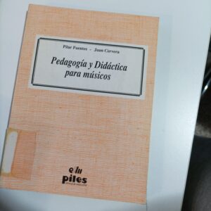 PEDAGOGIA Y DIDACTICA PARA MUSICOS