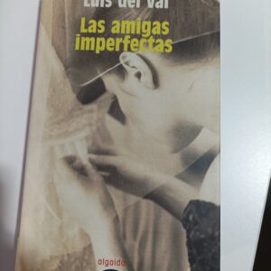 LAS AMIGAS IMPERFECTAS