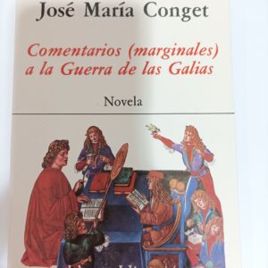 COMENTARIOS A LA GUERRA DE LAS GALIAS