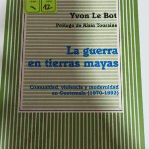 LA GUERRA EN TIERRA MAYAS
