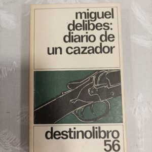 DIARIO DE UN CAZADOR