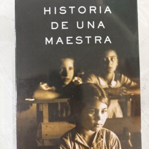 HISTORIA DE UNA MAESTRA