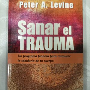 SANAR EL TRAUMA