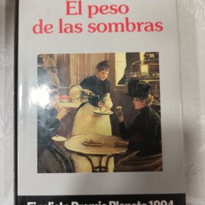 EL PESO DE LAS SOMBRAS