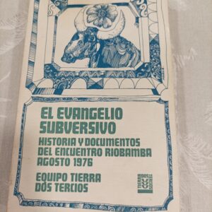 EL EVANGELIO SUBVERSIVO