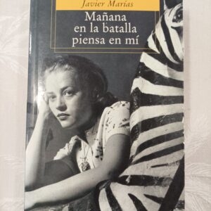 MAÑANA EN LA BATALLA PIENSA EN MI