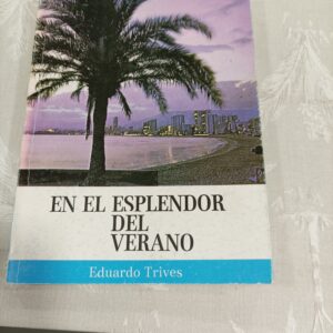 EN EL ESPLENDOR DEL VERANO