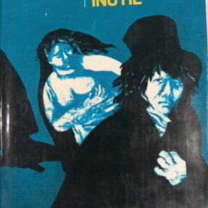 LA VIDA DE UN HOMBRE INUTIL
