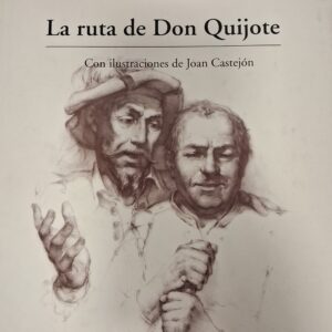 LA RUTA DE DON QUIJOTE