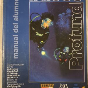 ESPECIALIDAD DE BUCEO PROFUNDO, MANUAL DEL ALUMNO