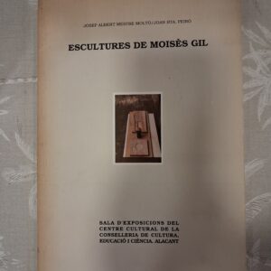 ESCULTURES DE MOISES GIL