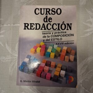 CURSO DE REDACCION TEORICA Y PRACTICA DE LA COMPOSICION Y DEL ESTILO