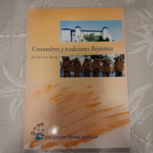 COSTUMBRES Y TRADICIONES BEJARANAS