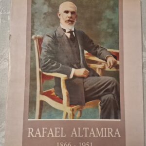 RAFAEL ALTAMIRA 1866-1951