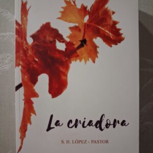 LA CRIADORA