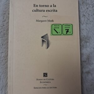 EN TORNO A LA CULTURA ESCRITA