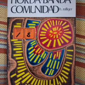 HORDA, BANDA, COMUNIDAD