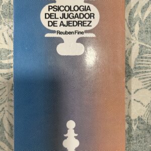 PSICOLOGIA DEL JUGADOR DE AJEDREZ