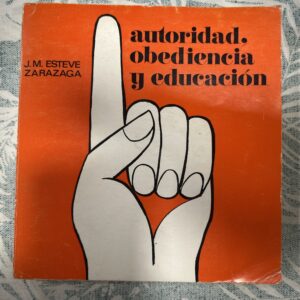 AUTORIDAD, OBEDIENCIA Y EDUCACION