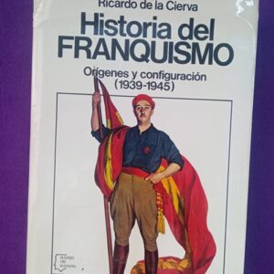 HISTORIA DEL FRANQUISMO : orígenes y configuración: (1939-1945)