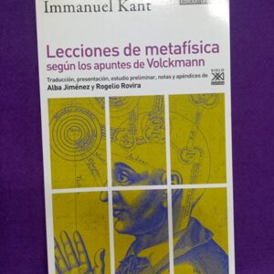 LECCIONES DE METAFISICA SEGUN LOS APUNTES DE VOLCKMANN. (Edición bilingüe).