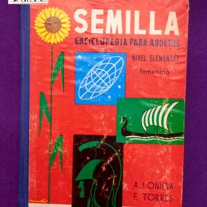 SEMILLA : ENCICLOPEDIA PARA ADULTOS. Nivel Elemental, Femenina.