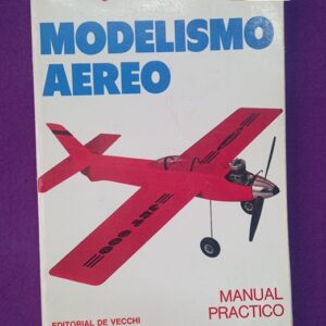 MODELISMO AEREO : manual práctico.