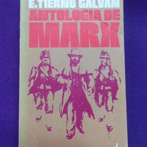 ANTOLOGIA Y BIOGRAFIA DE MARX.