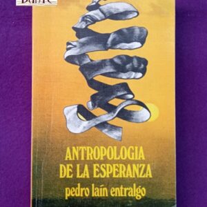 ANTROPOLOGIA DE LA ESPERANZA.